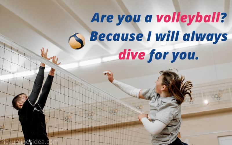 volleyball pick up line