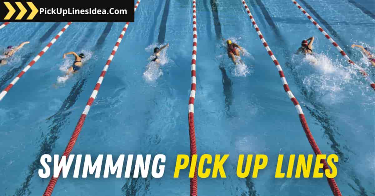 Swimming Pick Up lines