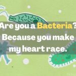 bacteria pick up lines