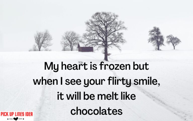 50 Winter Pick Up Lines (Funny, Dirty, Cheesy)