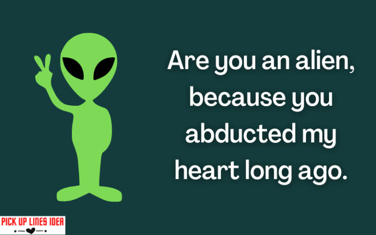 50+ Alien pick up lines (Funny, Cheesy, Dirty)