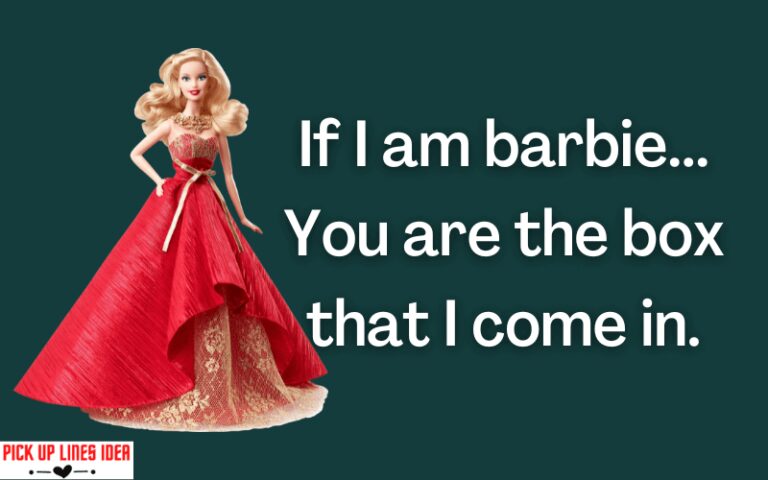 50 Barbie pick up lines (New)
