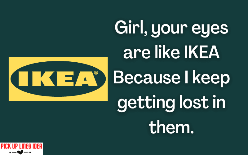 IKEA Pick Up Lines