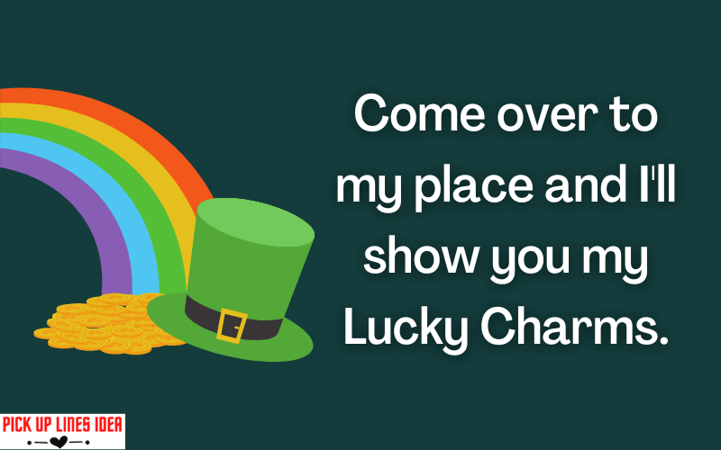 St Patrick's Day Pick Up Lines